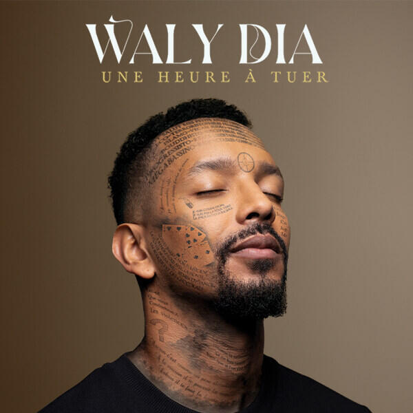 Waly Dia - Une Heure À Tuer
