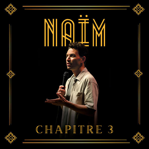 NAÏM - CHAPITRE 3